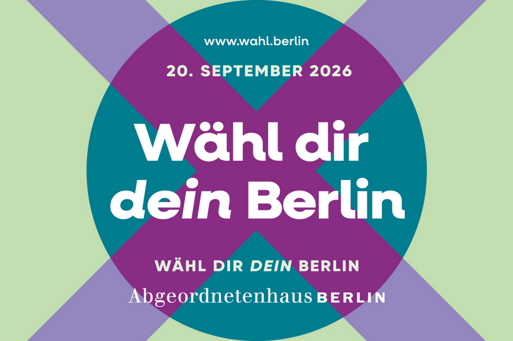 Grafik zur Berlin-Wahl am 20. September 2026 mit dem Kampagnenslogan „Wähl dir dein Berlin“